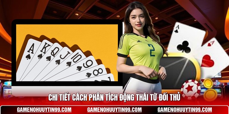 Chi tiết cách phân tích động thái từ đối thủ